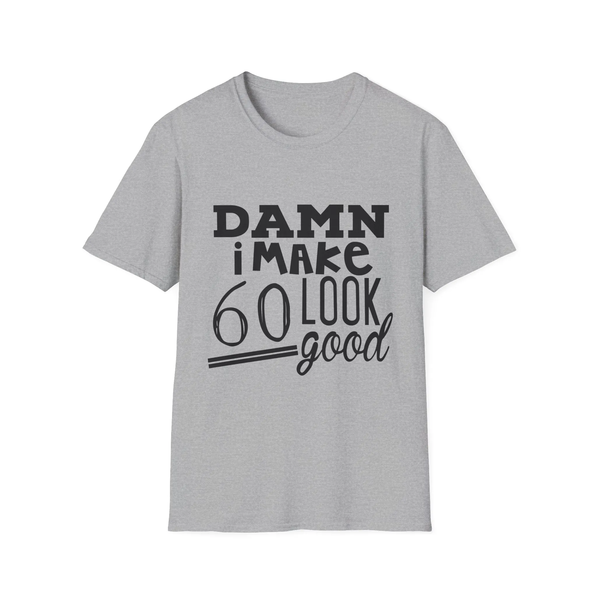 60 Look Good Tee