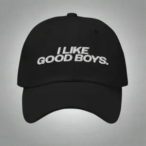 I Like Good Boys Dad Hat